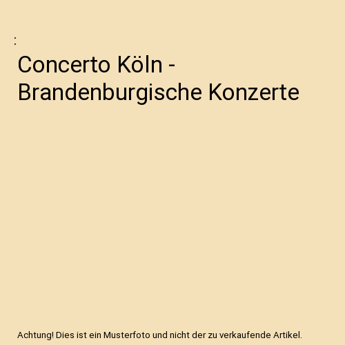 Brandenburgische Konzerte