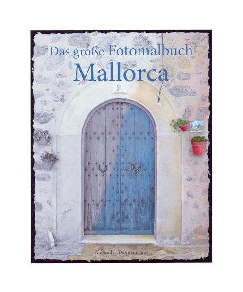 Das große Fotomalbuch Mallorca: Malbuch mit Graustufenfotos für Erwachsene