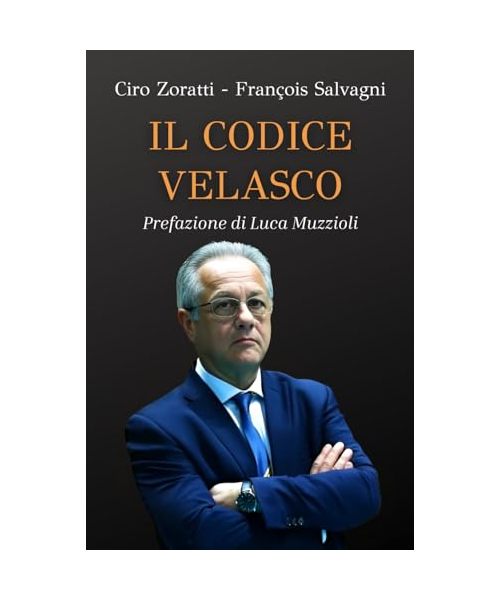 Il Codice Velasco: Strategie per il successo nella vita, nel business, nello sport