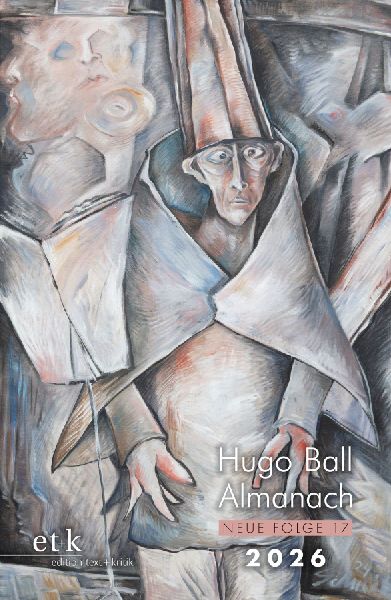 Hugo Ball Almanach. Neue Folge 17