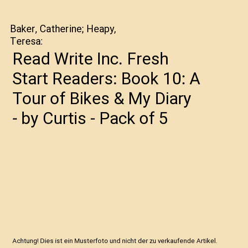 Read Write Inc. Fresh Start Readers: Book 10: A Tour of Bikes & My Diary - by Curtis - Pack of 5