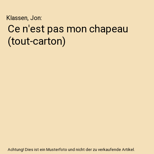 Ce n'est pas mon chapeau (tout-carton)