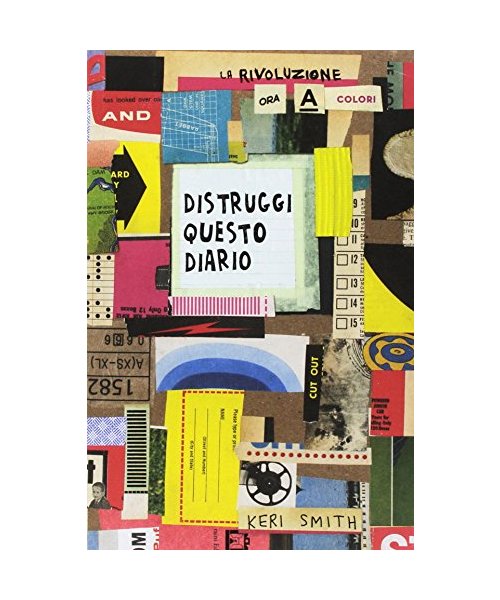 Distruggi questo diario (ora a colori)