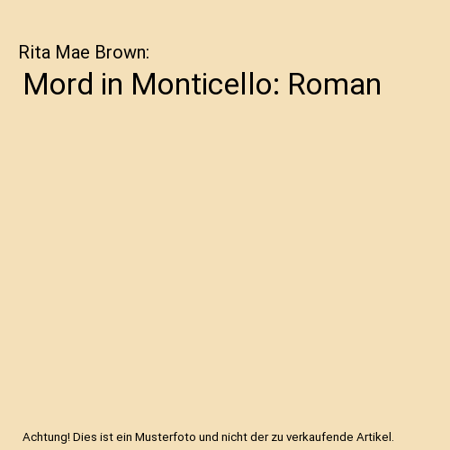 Mord in Monticello: Roman