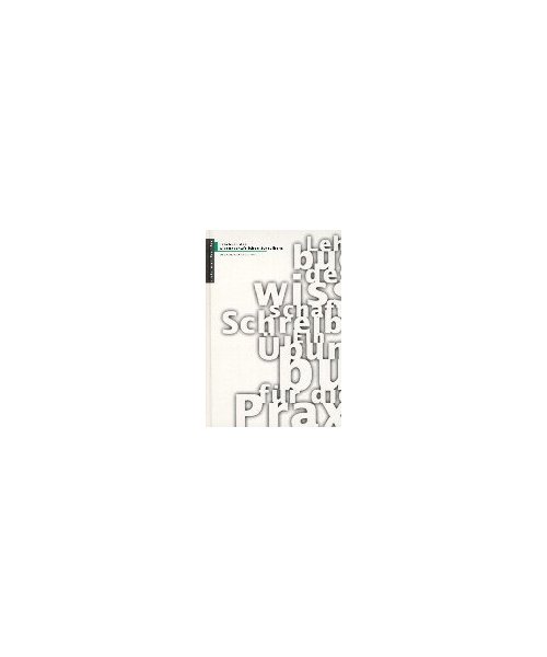 Lehrbuch des wissenschaftlichen Schreibens: Ein Übungsbuch für die Praxis