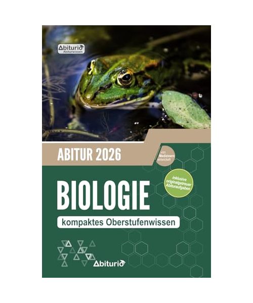 Abiturwissen Biologie: kompaktes Oberstufenwissen inklusive originalgetreuer Abituraufgaben