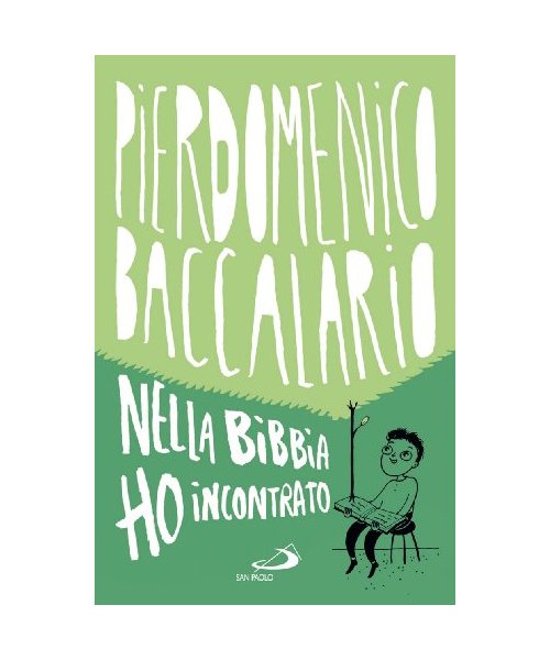 Nella Bibbia ho incontrato