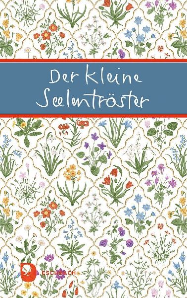 Der kleine Seelentröster