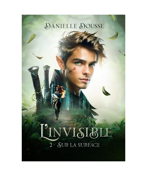 L'INVISIBLE Tome 2: Sur la surface