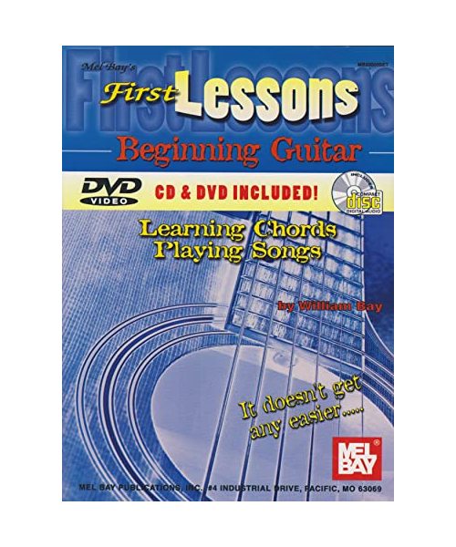 First Lessons Beginning Guitar: Learning Chords / Playing Songs