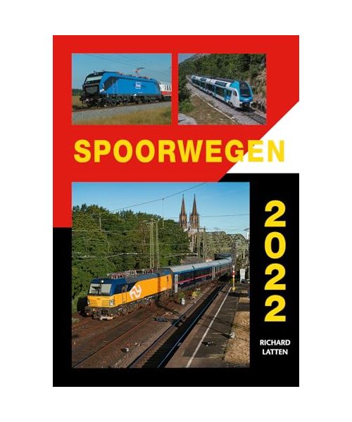 Spoorwegen 2022: treinen - rollend materieel - locs