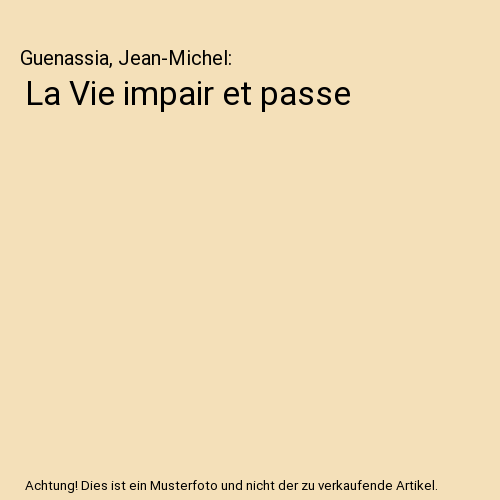 La Vie impair et passe