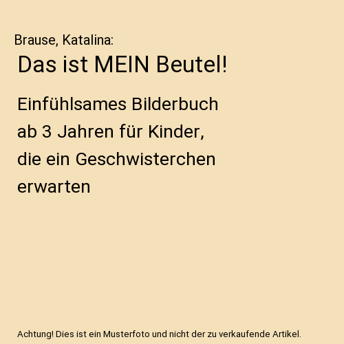 Das ist MEIN Beutel!