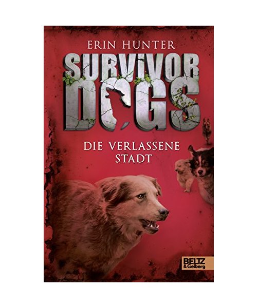 Survivor Dogs I 01. Die verlassene Stadt