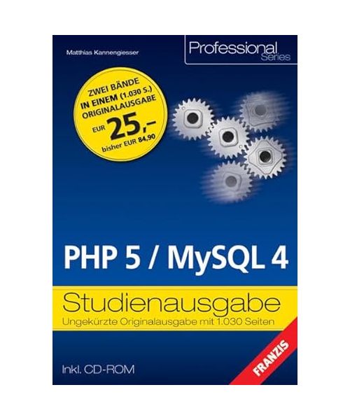 PHP 5 /MySQL 4: Studienausgabe