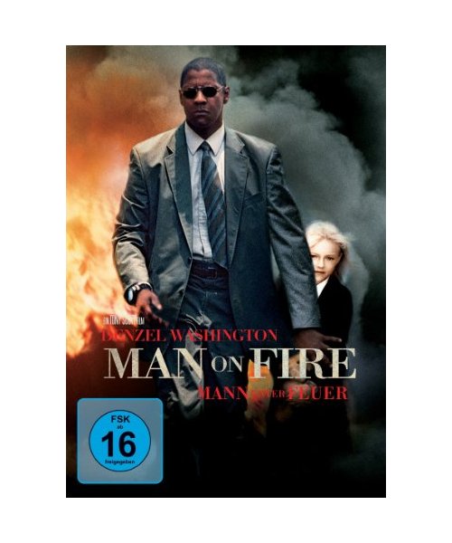 Man on Fire - Mann unter Feuer