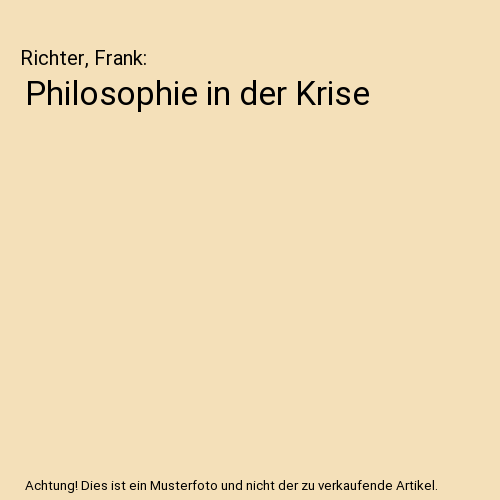 Philosophie in der Krise