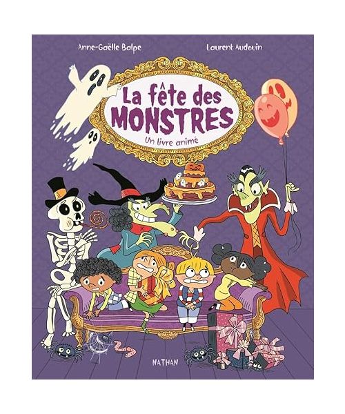 La fête des monstres - Un livre animé