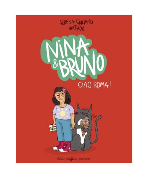 Nina & Bruno - Ciao Roma !