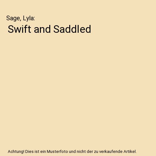 Swift and Saddled