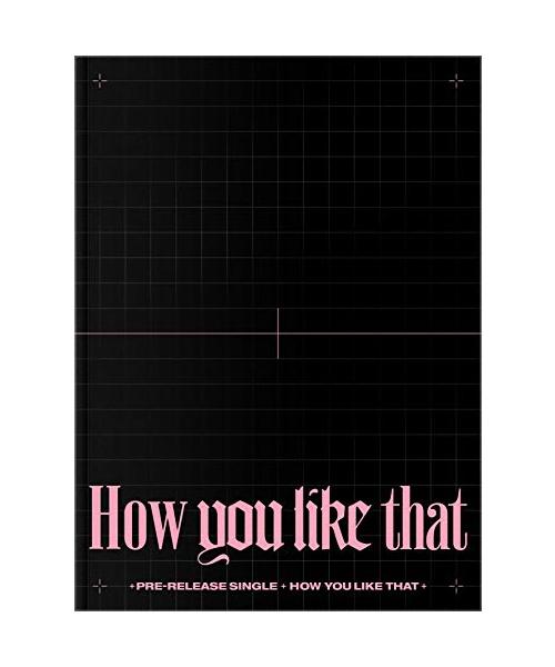 How You Like That-Special Edition