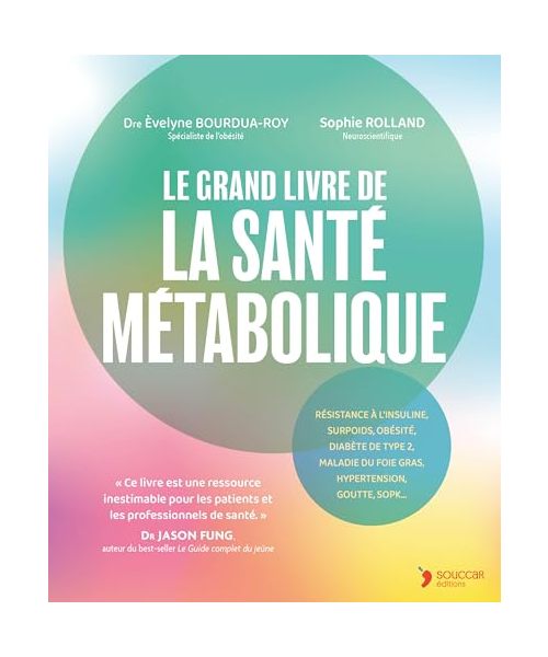 Le grand livre de la santé métabolique