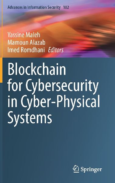 Blockchain for Cybersecurity in Cyber-Physical Systems