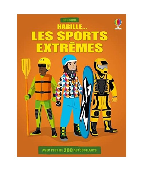 Habille... Les sports extrêmes: Avec plus de 200 autocollants