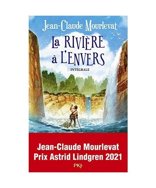 La rivière à l'envers - Intégrale