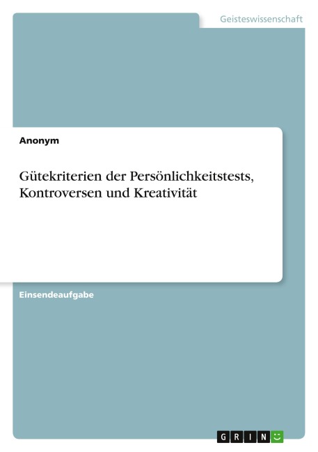 Gütekriterien der Persönlichkeitstests, Kontroversen und Kreativität
