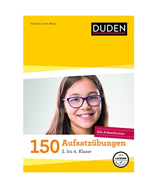 150 Aufsatzübungen 2. bis 4. Klasse