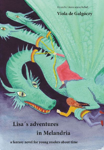 Lisa's adventures in Melandria - Volume 1