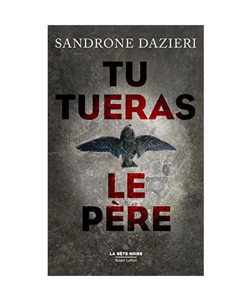 Tu tueras le père