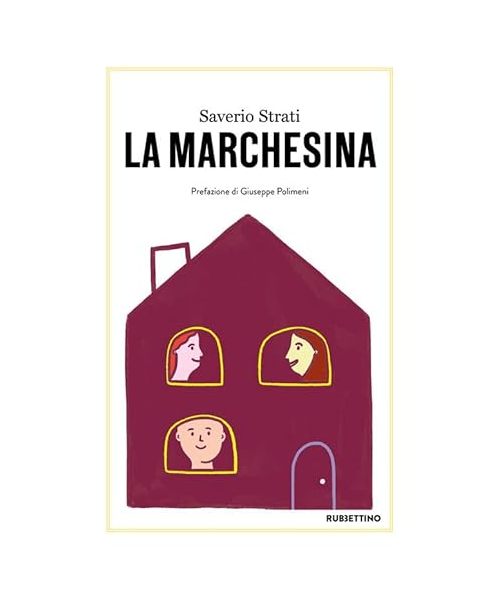 La marchesina (Opere di Saverio Strati)