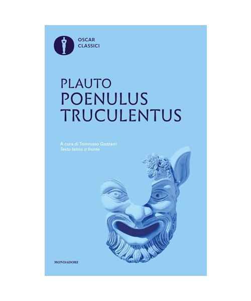 Poenulus-Truculentus. Testo latino a fronte