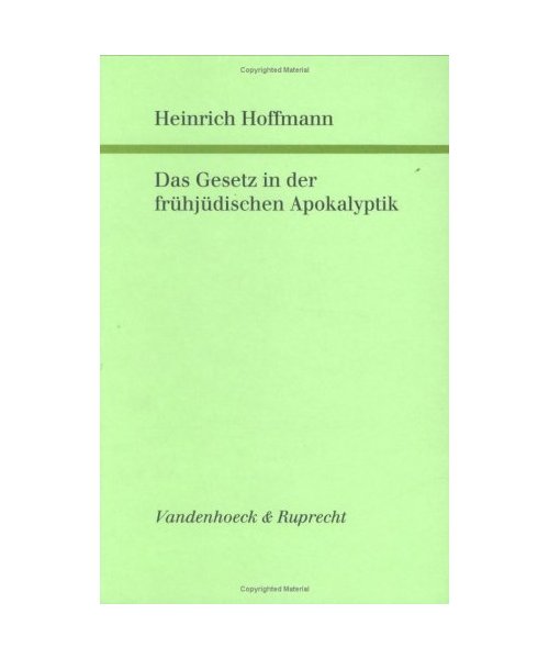 Das Gesetz in der frühjüdischen Apokalyptik