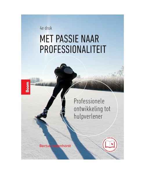 Met passie naar professionaliteit: Professionele ontwikkeling tot hulpverlener