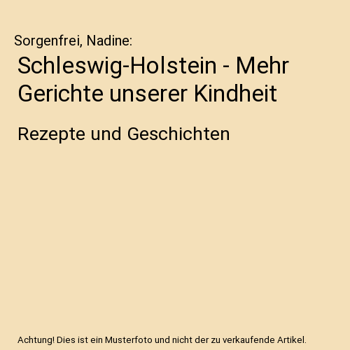 Schleswig-Holstein - Mehr Gerichte unserer Kindheit