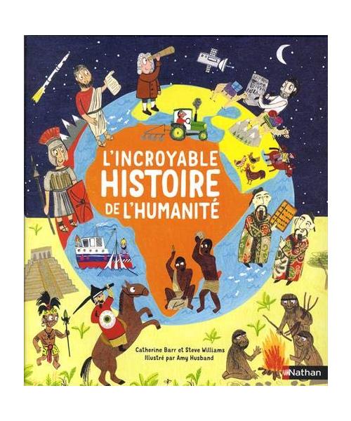 L'incroyable histoire de l'humanité