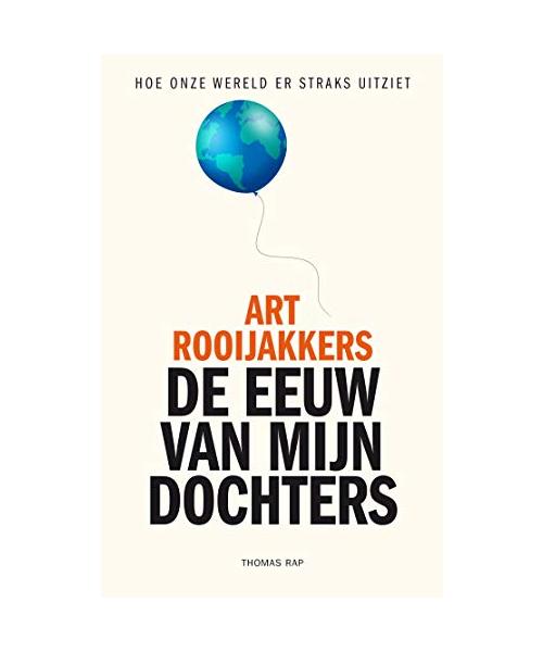 De eeuw van mijn dochters: hoe onze wereld er straks uitziet