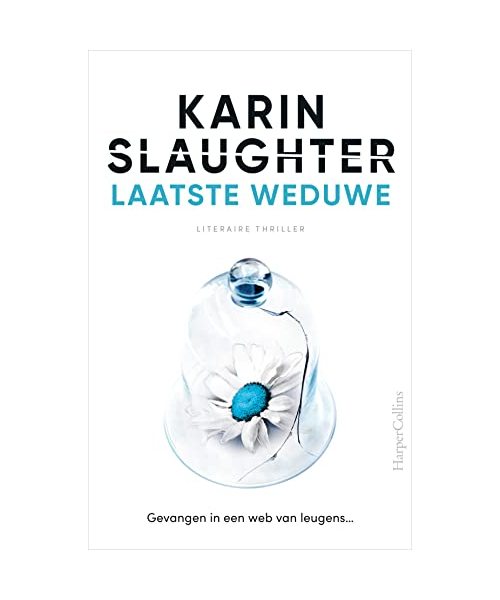 Laatste weduwe: Gevangen in een web van leugens... (Will Trent, 9)