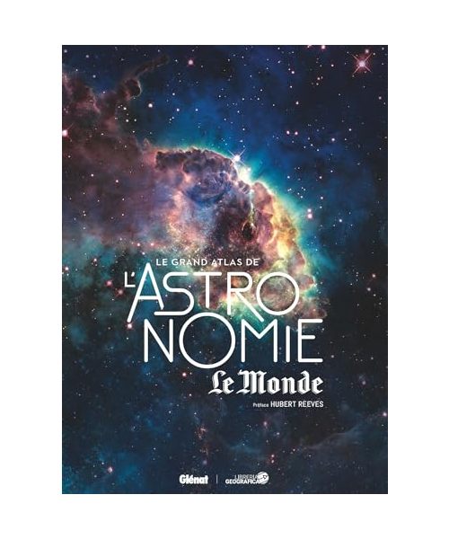 Le grand atlas de l'Astronomie (8e ed)