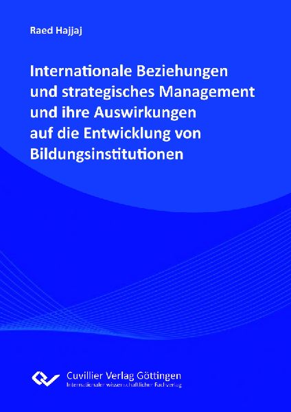 Internationale Beziehungen und strategisches Managment und ihre Auswirkungen auf die Entwicklung von Bildungsinstitutionen