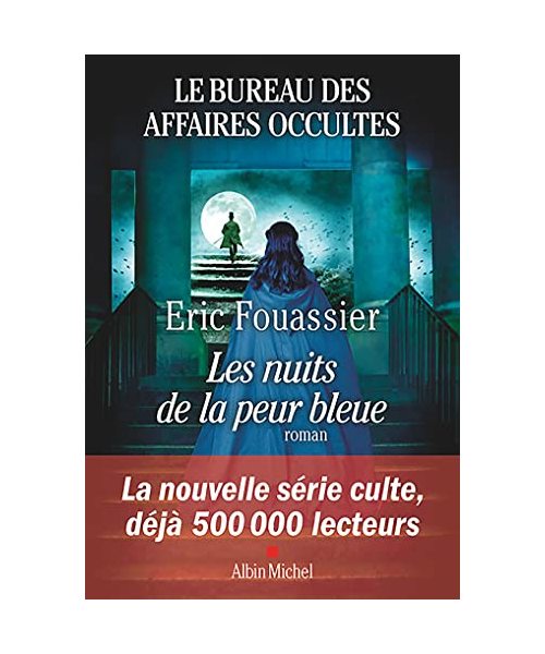 Le Bureau des affaires occultes - Les Nuits de la peur bleue