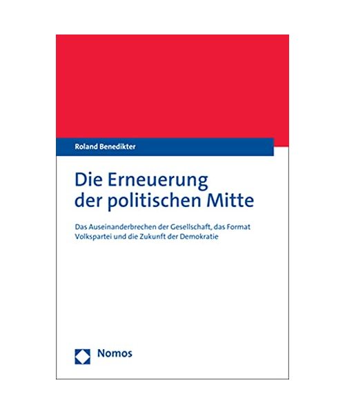 Die Erneuerung der politischen Mitte