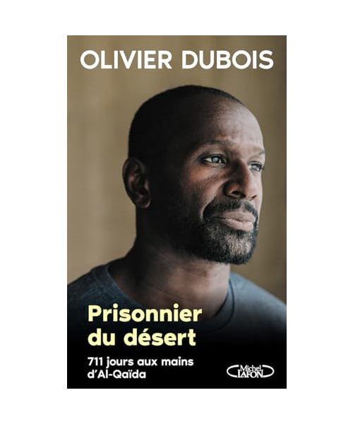 Prisonnier du désert - 711 jours aux mains d'Al-Qaida