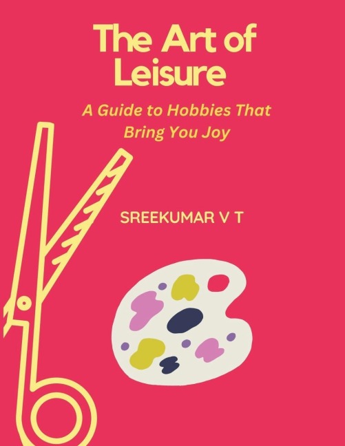 The Art of Leisure