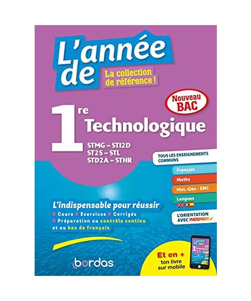 L'année de 1re Technologique STMG-STI2D-ST2S-STL-STD2A-STHR
