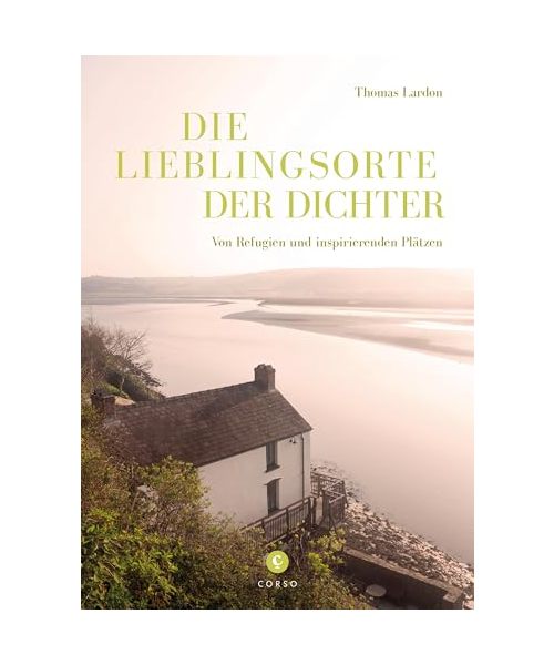 Die Lieblingsorte der Dichter