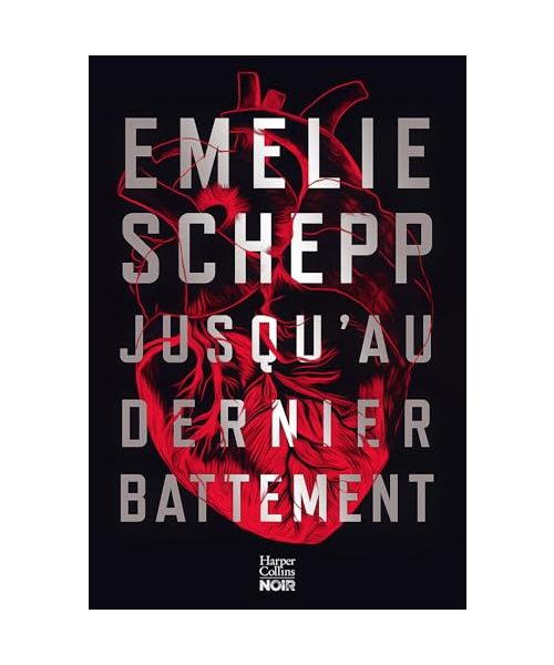 Jusqu'au dernier battement: Après le succès "Jana Berzelius", le nouveau thriller d'Emelie Schepp avec une nouvelle héroïne !